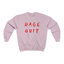Load image into Gallery viewer, Rage Quit - Gamer Speak for WTH - Unisex Sweatshirt