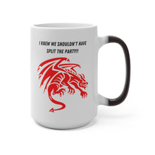 Load image into Gallery viewer, RPG (Roll Playing Game) humor.  Yeah, I knew we shouldn't have split the party.  Funny design with a large, scary red dragon.  Bring a sense of magic and wonder to your breakfast table with this new age mug!