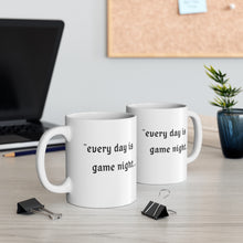 Load image into Gallery viewer, Every Day is Game Night - Gamer Mug