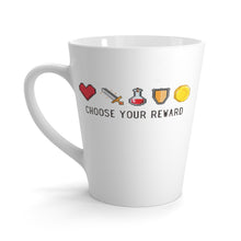 Load image into Gallery viewer, Choose Your Reward - Latte Mug