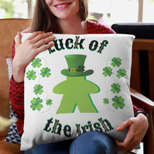 Load image into Gallery viewer, ☘️ Luck of the Irish Meeple ☘️ Your go-to LUCKY gaming room PILLOW is here!  Reach for it every Game Night!  Description: Game room accents shouldn't be underrated. These beautiful indoor pillows come in two sizes: a smaller 14” x 14” and a larger 20” x 20” size.  Each creative custom pillow design will serve as statement pieces, creating a personalized environment.