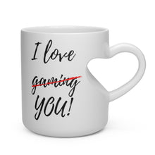 Load image into Gallery viewer, I Love Gaming - er YOU - Heart Shape Mug
