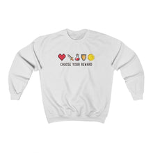 Load image into Gallery viewer, Choose Your Reward - Unisex Sweatshirt