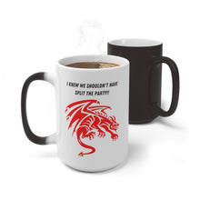 Load image into Gallery viewer, RPG (Roll Playing Game) humor.  Yeah, I knew we shouldn't have split the party.  Funny design with a large, scary red dragon.  Bring a sense of magic and wonder to your breakfast table with this new age mug!