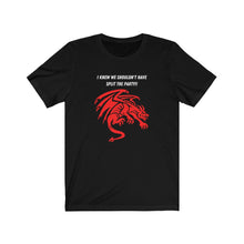 Load image into Gallery viewer, PG (Roll Playing Game) T-shirt - tee.  Yeah, I knew we shouldn't have split the party.  Funny design with a large, scary red dragon.