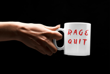 Load image into Gallery viewer, Rage Quit - Gamer Speak for WTH - Gaming Mug