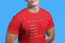 Load image into Gallery viewer, Shall We Play A Game tee t-shirt Carcassonne 7 Wonders Gloomhaven Small World board games