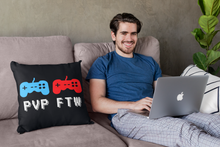 Load image into Gallery viewer, PVP FTW - Game Room Pillow
