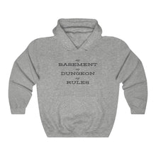 Load image into Gallery viewer, D&amp;D - My Basement, My Dungeon, My Rules - Unisex Hoodie
