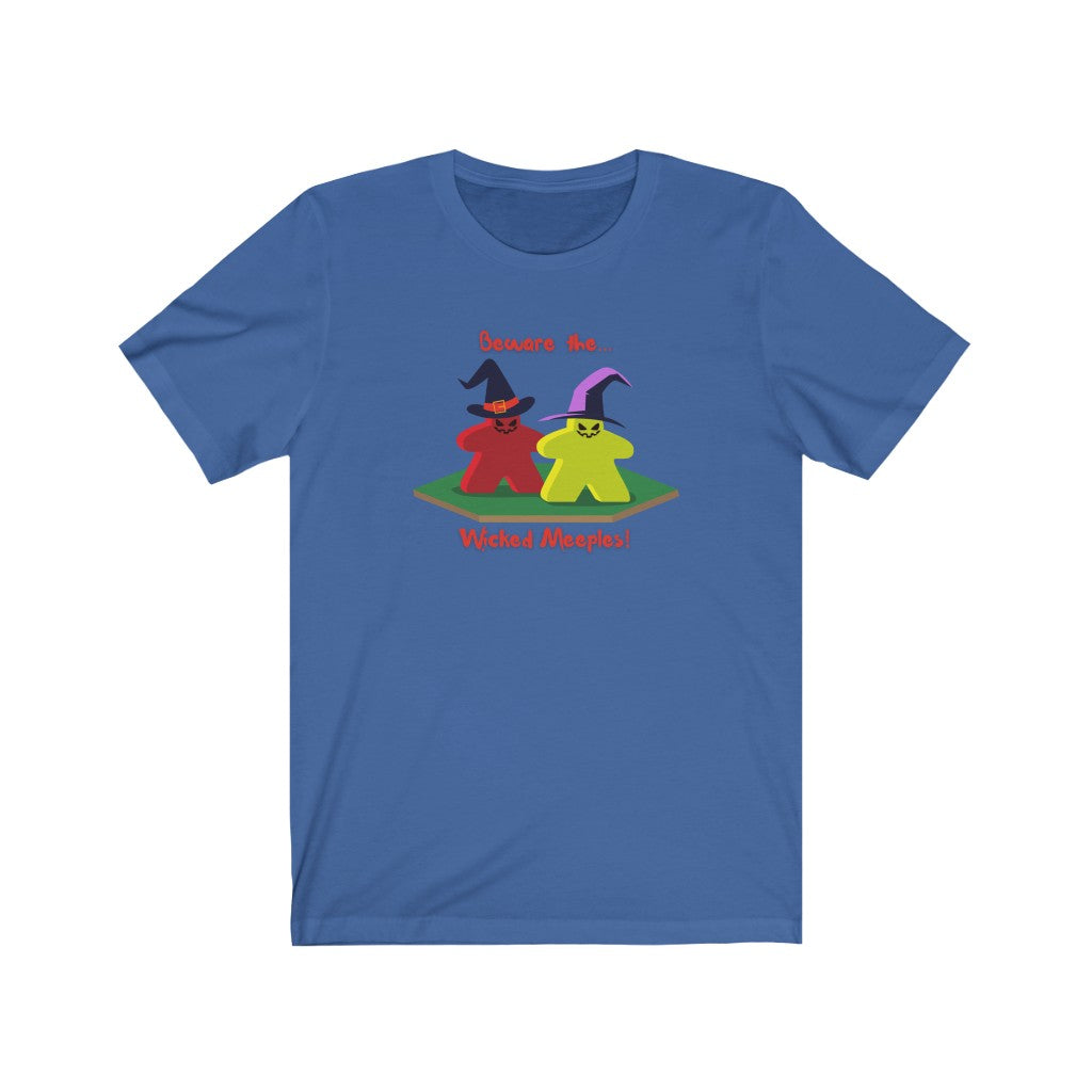 Beware the Wicked Meeples - Unisex T-shirt