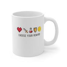 Load image into Gallery viewer, Choose Your Reward - Mug
