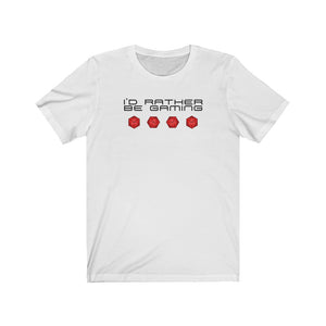 I'd Rather be Gaming - 20 Sided dice - Unisex T-shirt
