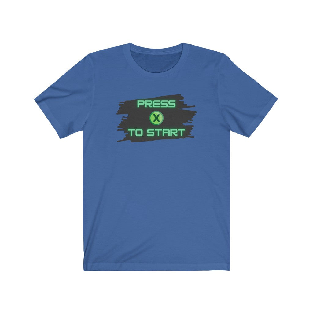 Press X to Start - Console Gaming Designed - Unisex T-shirt