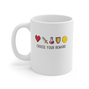 Choose Your Reward - Mug