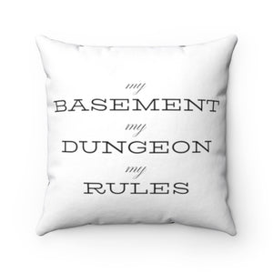 D&D - My Basement My Dungeon My Rules - RPG Game Room Pillow
