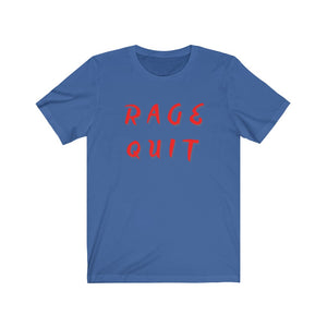 Rage Quit - Gamer Speak for WTH - Unisex T-shirt
