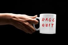 Load image into Gallery viewer, Rage Quit - Gamer Speak for WTH - Gaming Mug
