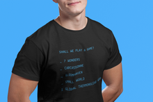 Load image into Gallery viewer, Shall We Play A Game tee t-shirt Carcassonne 7 Wonders Gloomhaven Small World board games
