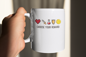Choose Your Reward - Mug