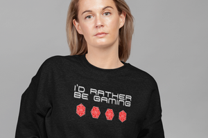I'd Rather Be Gaming - 20 Sided Dice - Unisex Sweatshirt