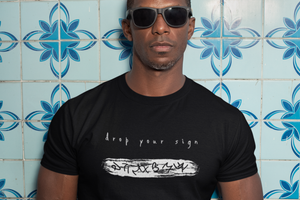 Drop Your Sign - Dark Souls themed - Unisex T-shirt